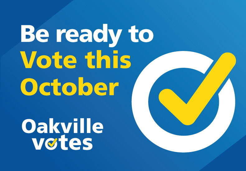 Oakville Votes: Be ready to vote this October